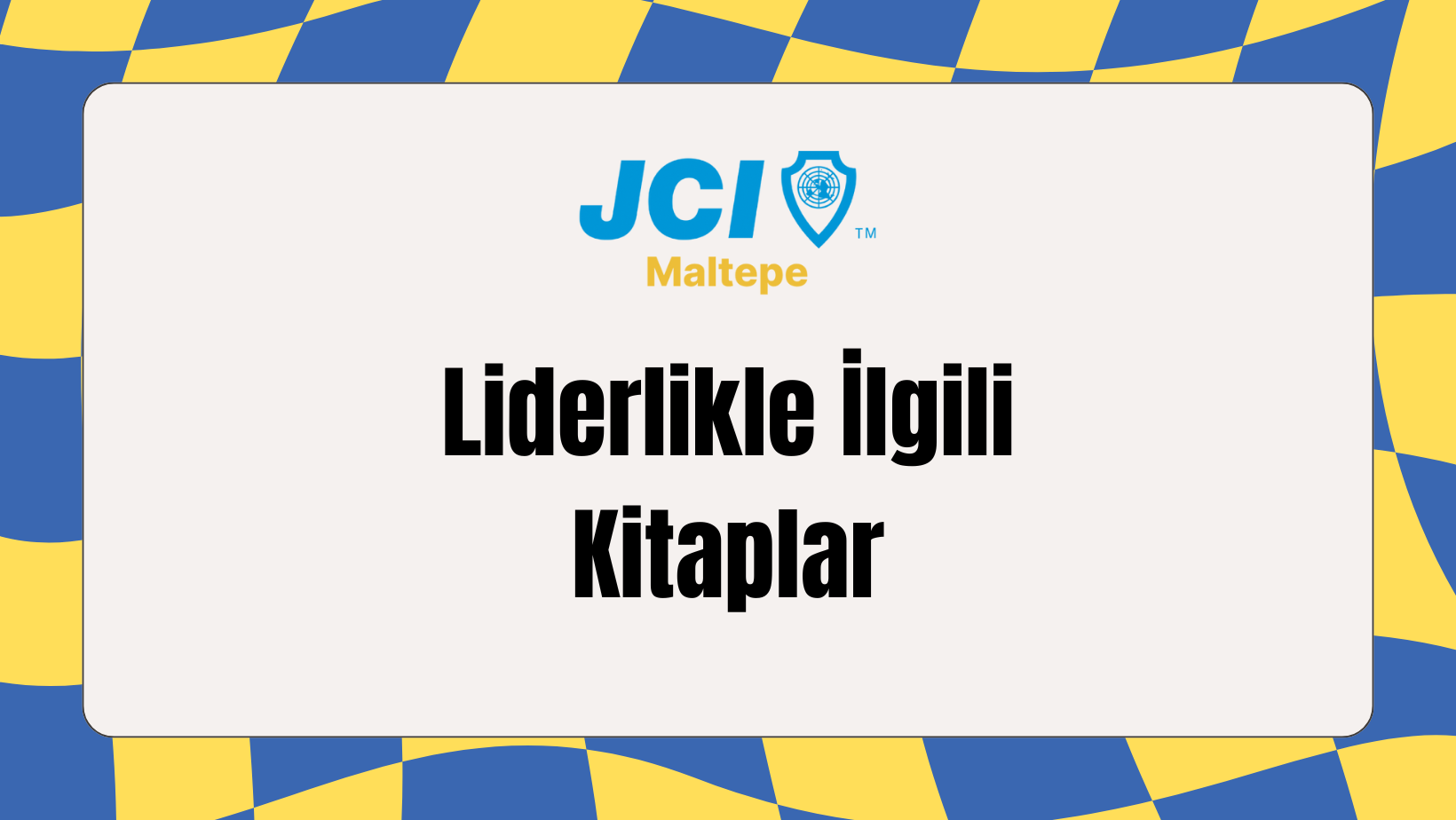 liderlikle ilgili kitaplar jci maltepe